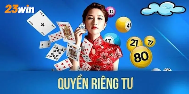 Giới thiệu về quyền riêng tư 23Win